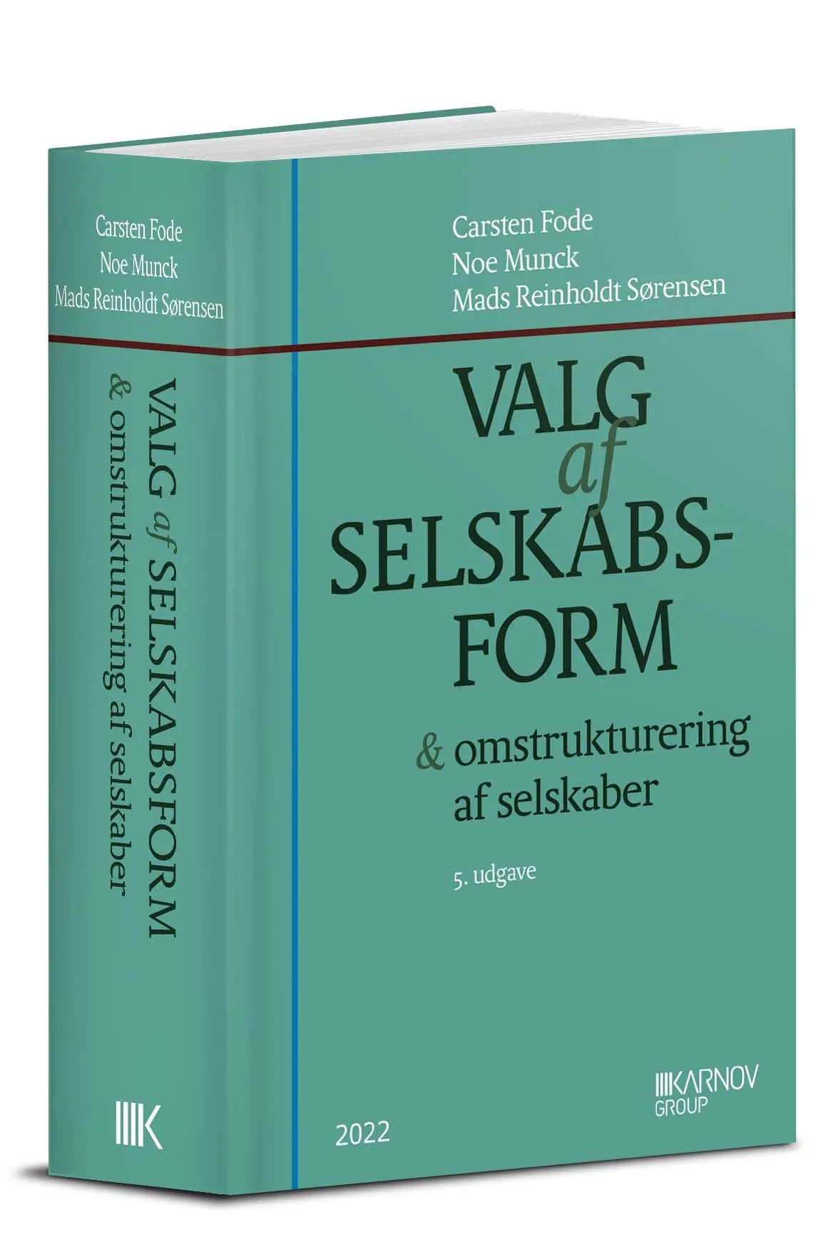 Valg Af Selskabsform & Omstrukturering Af Selskaber 1