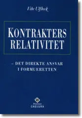 Kontrakters Relativitet - Det Direkte Ansvar I Formueretten 1