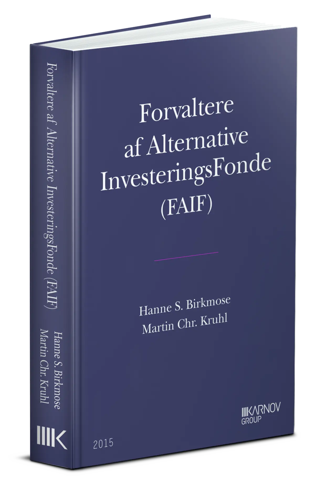 Forvaltere Af Alternative Investeringsfonde - Faif 1