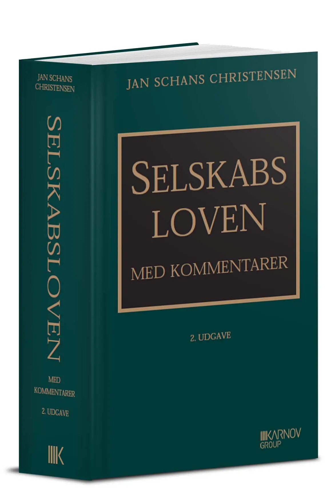 Selskabsloven Med Kommentarer, Af Jan Schans Christensen 1