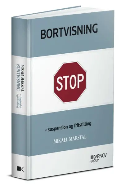 Bortvisning, Suspension Og Fritstilling 1