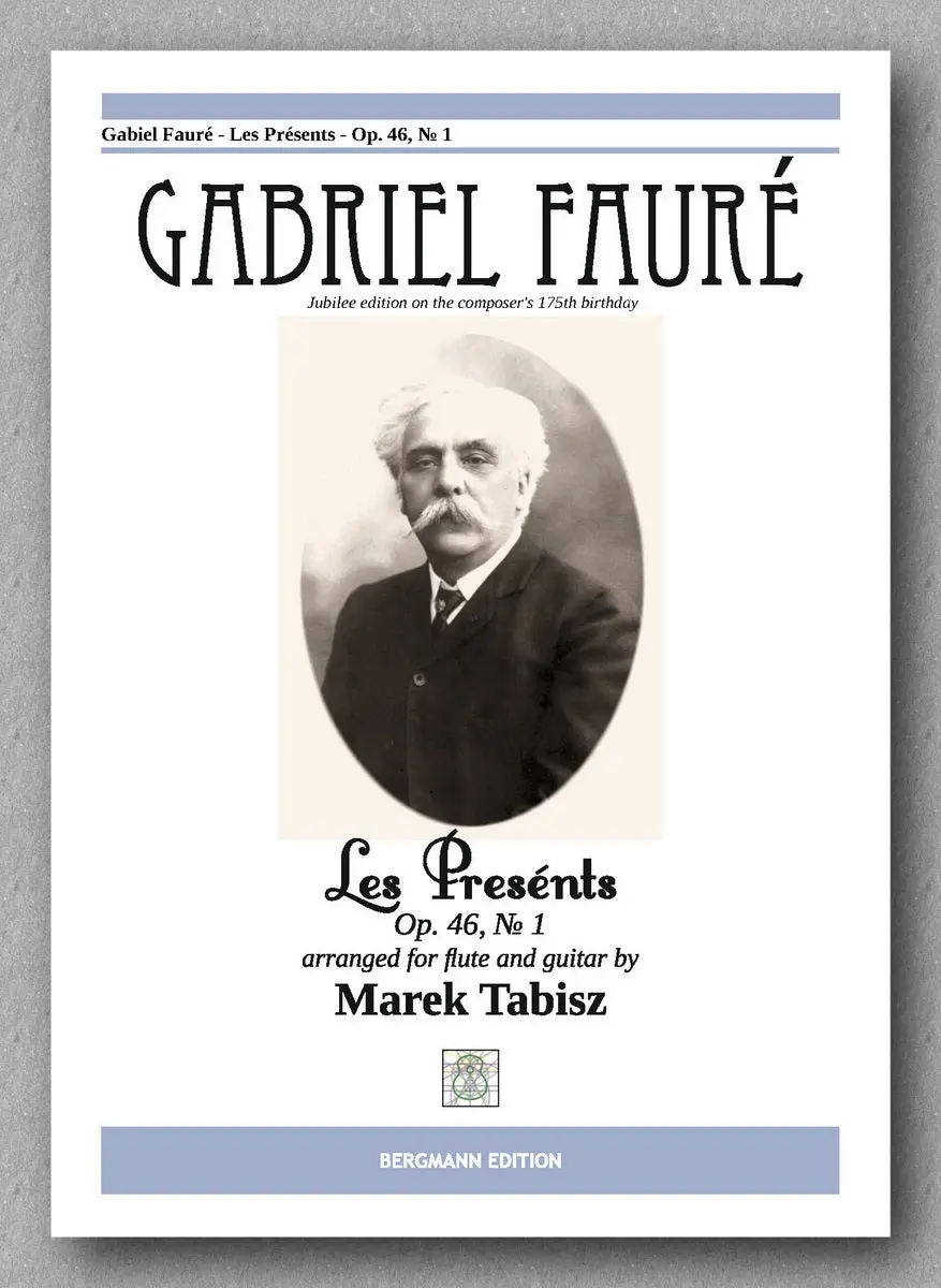 Faure-Tabisz, Les Présents, Op. 46 No. 1 1