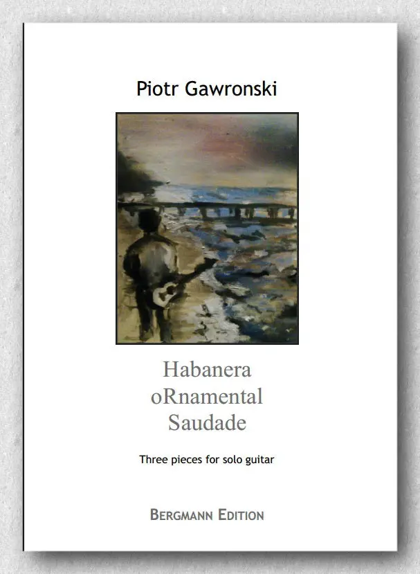 Gawronski, Saudade, Habanera And Ornamental 1