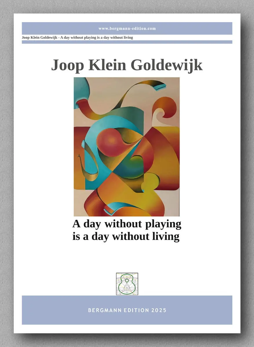 Goldewijk, A Day Without Playing Is A Day Without Living 1