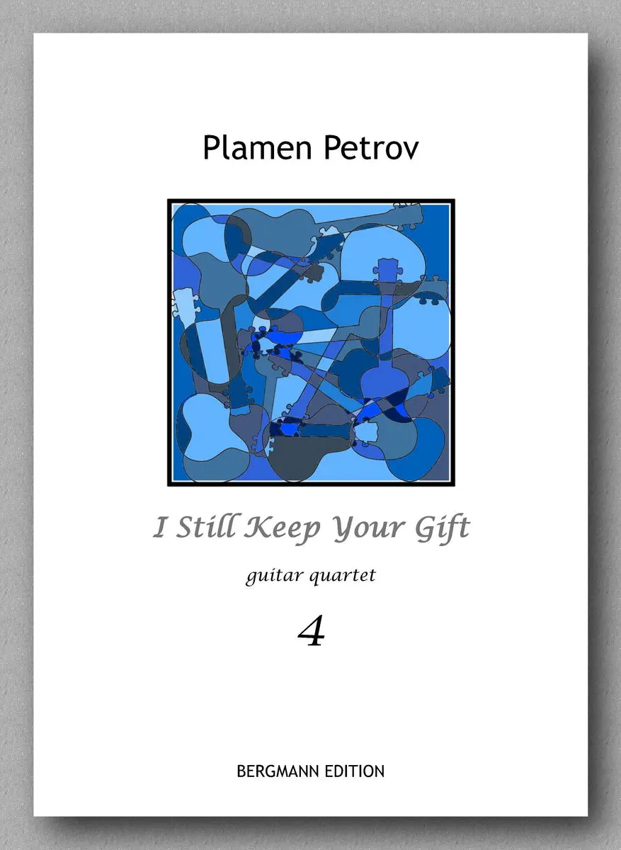 Petrov, I Still Keep Your Gift, Guitar Quartet 4 1