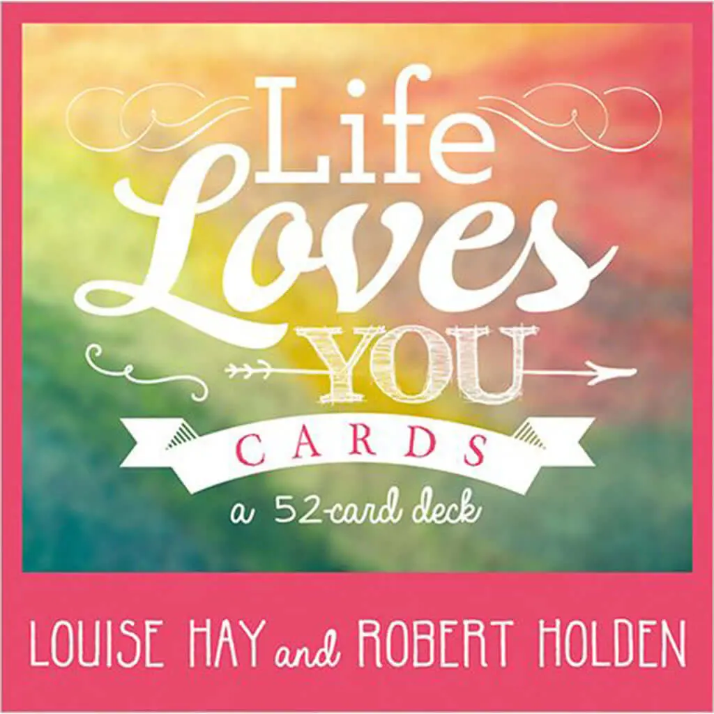 Life Loves You - Oracle Cards 1