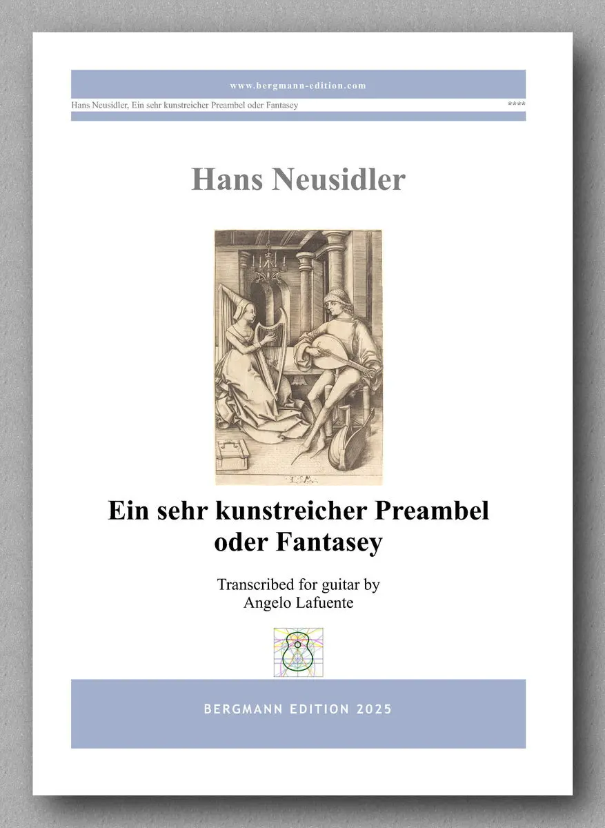 Neusidler-Lafuente, Ein Sehr Kunstreicher Preambel Oder Fantasey 1
