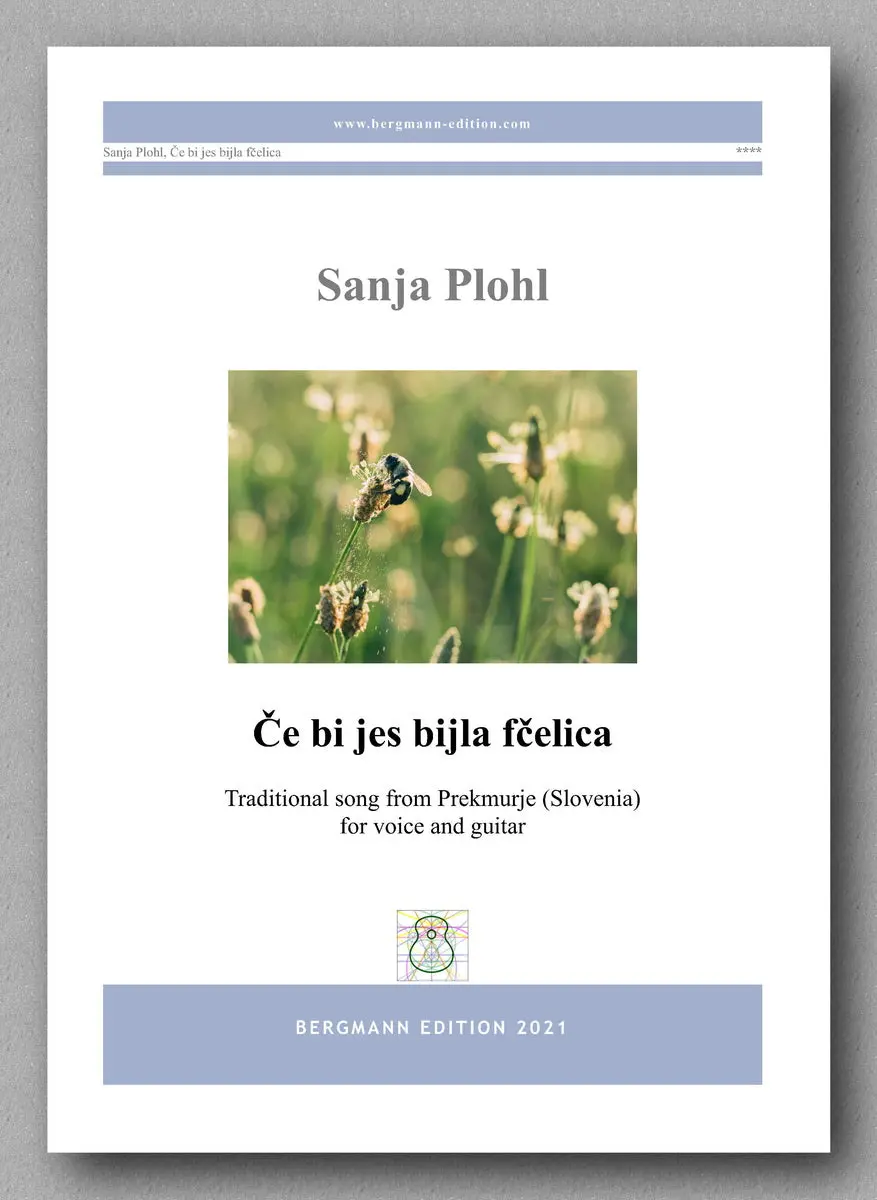 Plohl, Če Bi Jes Bijla Fčelica 1