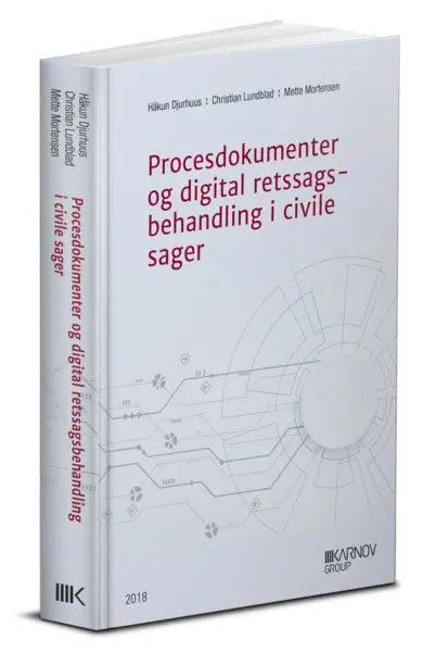 Procesdokumenter Og Digital Retssagsbehandling I Civile Sager 1