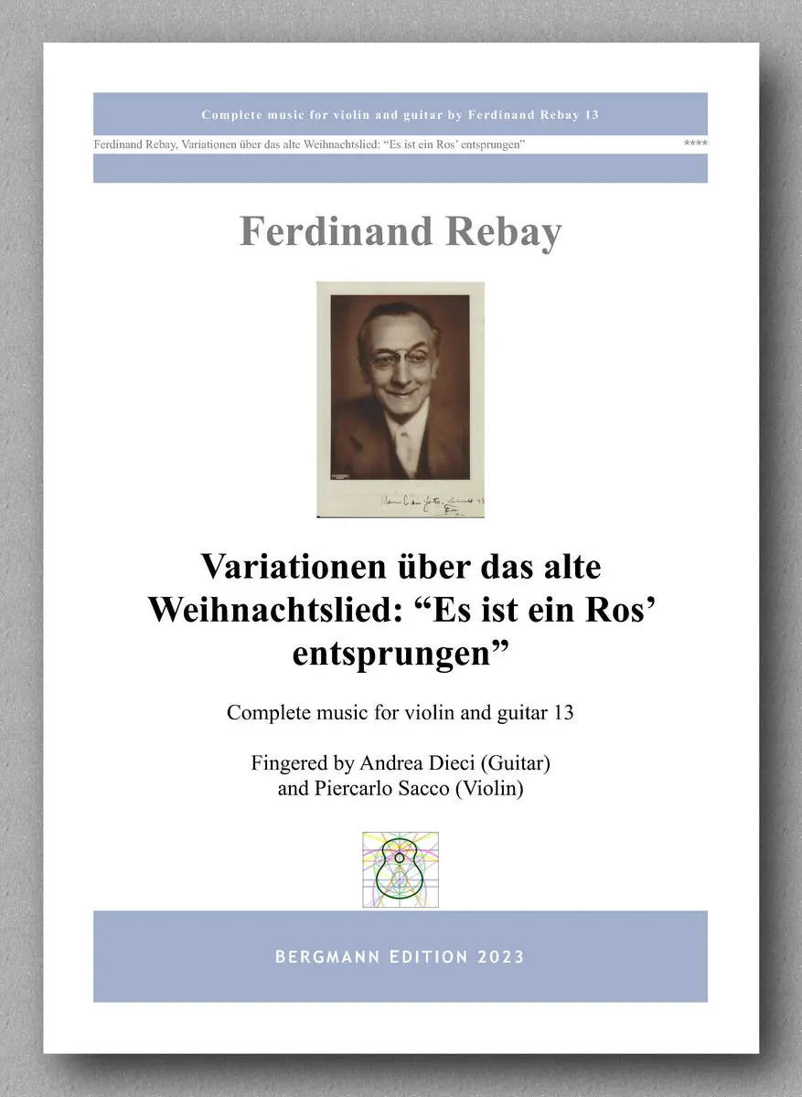 Rebay, Variationen Über Das Alte Weihnachtslied: “Es Ist Ein Ros’ Entsprungen” 1