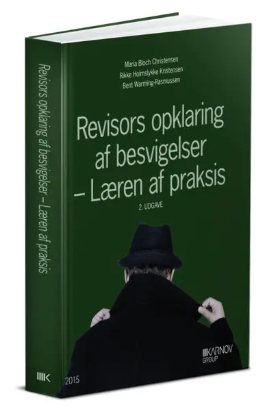 Revisors Opklaring Af Besvigelser - Læren Af Praksis 1