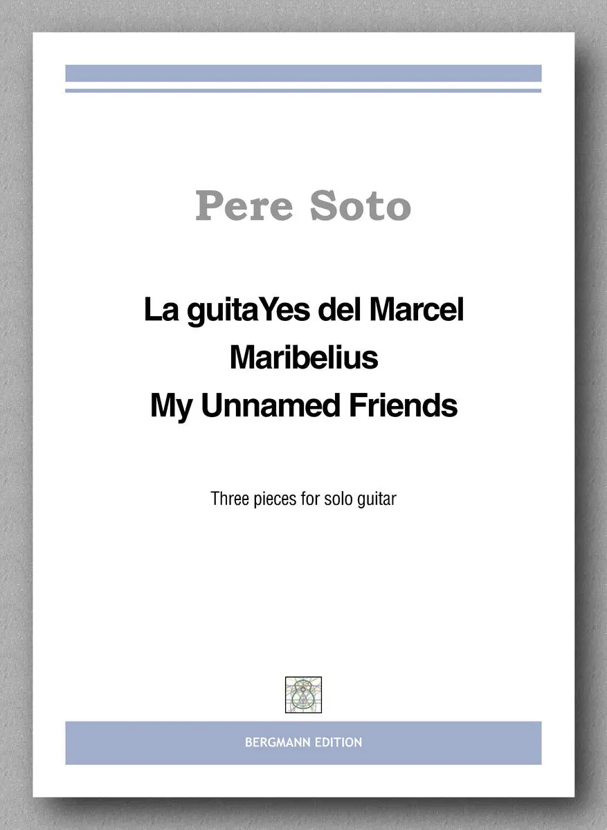Soto, La Guitayes Del Marcel, Maribelius, My Unnamed Friends 1