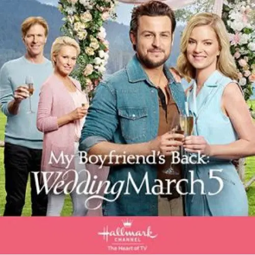 My Boyfriend’S Back Wedding March 5 Dvd 2019 Tyler Hynes 1