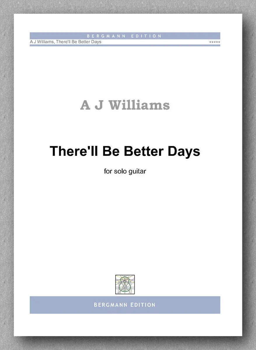 Williams, There'll Be Better Days 1