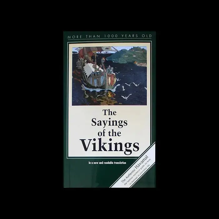 The Sayings Of The Vikings Book 1
