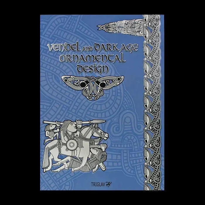 Vendel And Dark Age Designs Book 1