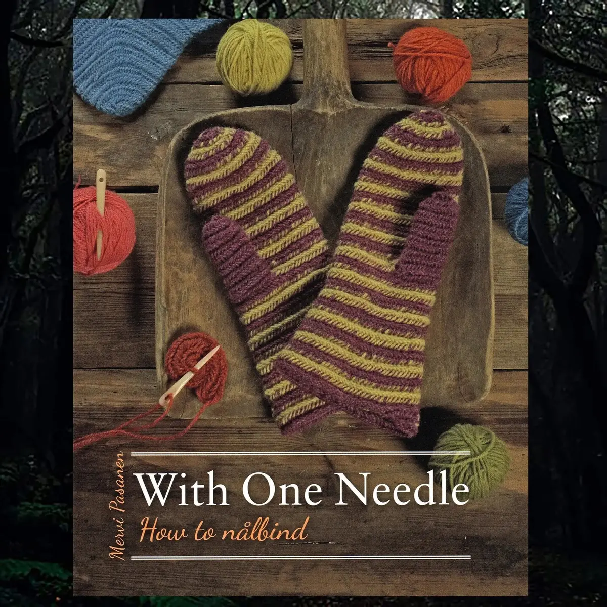 How To Nålbind Book - With One Needle By Mervi Pasanen 1